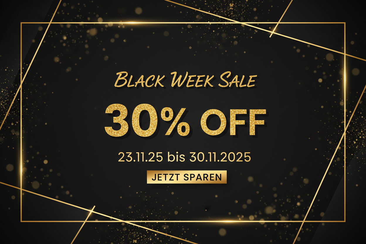 Black week sale 30% 23.11.25 bis 30.11.2025 mit glitzer